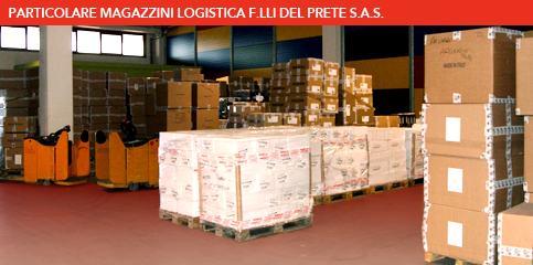 Magazzino Logistica F.lli Del Prete s.a.s. - Trasporti in Campania - Italia